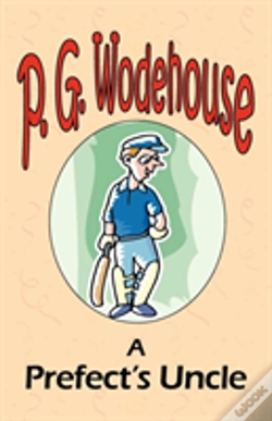 Capa do artigo Prefect'S Uncle - From The Manor Wodehouse Collection