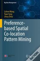 Preference-Based Spatial Co-Location Pattern Mining