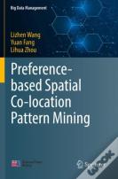 Preference-Based Spatial Co-Location Pattern Mining