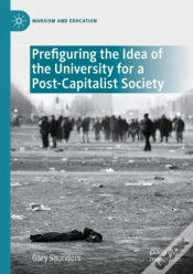 Capa do artigo Prefiguring The Idea Of The University For A Post-Capitalist Society