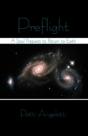 Preflight: A Soul Prepares To Return To - Preview