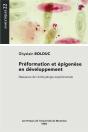 Préformation Et Épigenèse En Développement : Naissance De L'Embryologie Expérimentale - Preview