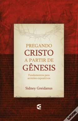 Capa do artigo Pregando Cristo A Partir De Gênesis
