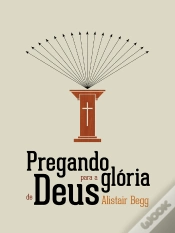 Capa do artigo Pregando Para A Glória De Deus
