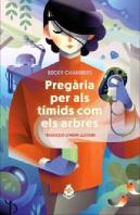 Pregaria Per Als Timids Com Els Arbres