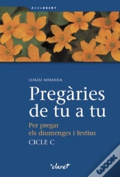 Capa do artigo Pregàries De Tu A Tu. Cicle C