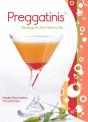 Preggatinis(Tm) - Preview
