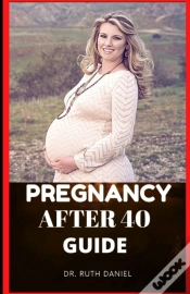Capa do artigo Pregnancy After 40 Guide