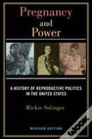 Pregnancy And Power, Revised Edition