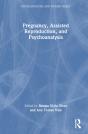 Pregnancy, Assisted Reproduction, And Psychoanalysis - Preview