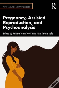 Capa do artigo Pregnancy, Assisted Reproduction, And Psychoanalysis