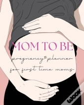 Pregnancy Planner For First-Time Moms