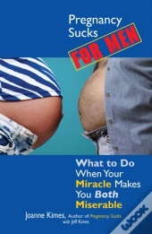 Pregnancy Sucks For Men