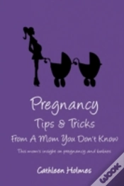 Capa do artigo Pregnancy Tips & Tricks From A Mom You D