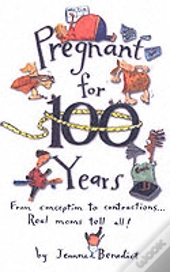 Pregnant For 100 Years