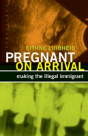 Pregnant On Arrival - Preview