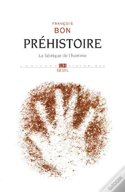 Capa do artigo Préhistoire : La Fabrique De L'Homme
