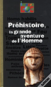 Capa do artigo Préhistoire, La Grande Aventure De L