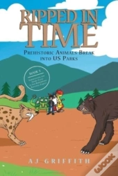 Prehistoric Animals Break Into Us Parks Book 3