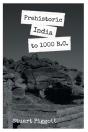 Prehistoric India To 1000 B.C - Preview
