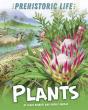 Prehistoric Life: Plants - Preview