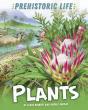 Prehistoric Life: Plants - Preview