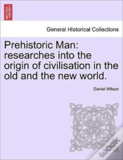 Capa do artigo Prehistoric Man: Researches Into The Ori