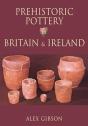Prehistoric Pottery In Britain And Ireland - Preview