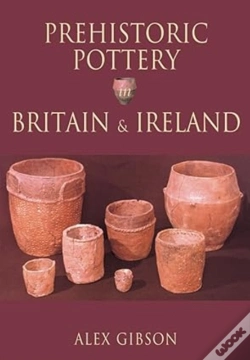 Capa do artigo Prehistoric Pottery In Britain And Ireland