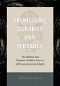 Prehistoric Quarries And Terranes - Preview