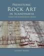 Prehistoric Rock Art In Scandinavia - Preview