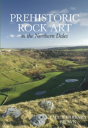 Prehistoric Rock Art In The Northern Dales - Preview