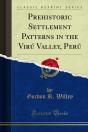 Prehistoric Settlement Patterns In The Viru Valley, Peru - Preview