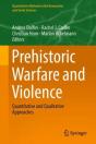 Prehistoric Warfare And Violence - Preview
