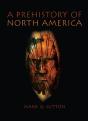 Prehistory Of North America - Preview