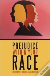 Prejudice Within Your Race