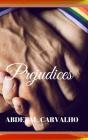 Prejudices - Preview