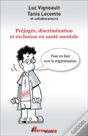 Capa do artigo Préjugés, Discrimination Et Exclusion En Santé Mentale