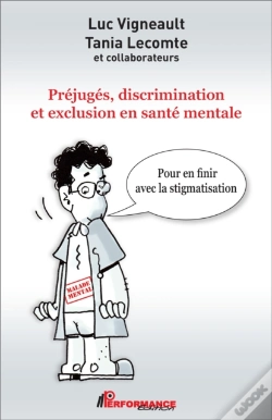 Capa do artigo Préjugés, Discrimination Et Exclusion En Santé Mentale
