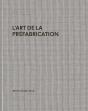 Prelco : L'Art De La Préfabrication - Preview