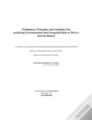 Preliminary Principles And Guidelines For Archiving Environmental And Geospatial Data At Noaa