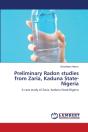 Preliminary Radon Studies From Zaria, Ka - Preview