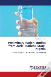 Preliminary Radon Studies From Zaria, Ka