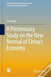 Preliminary Study On The New Normal Of China'S Economy