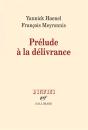 Prélude À La Delivrance - Preview