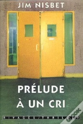 Prélude À Un Cri