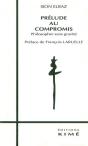Prélude Au Compromis ; Philosopher Sans Gravité - Preview