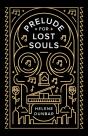 Prelude For Lost Souls - Preview