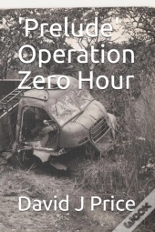 'Prelude' Operation Zero Hour