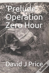 'Prelude' Operation Zero Hour